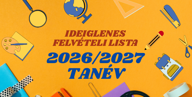Ideiglenes felvételi lista 2026/2027-es a tanévre