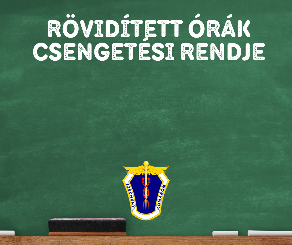 Rövidített órák csengetési rendje